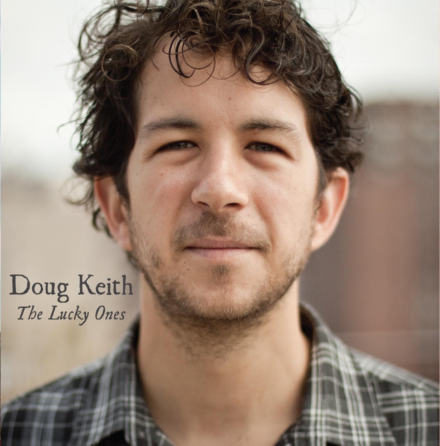 The Lucky Ones [Audio CD] Doug Keith by null