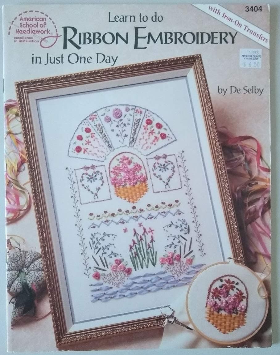 Learn to Do Ribbon Embroidery in Just One Day Selby, De by null