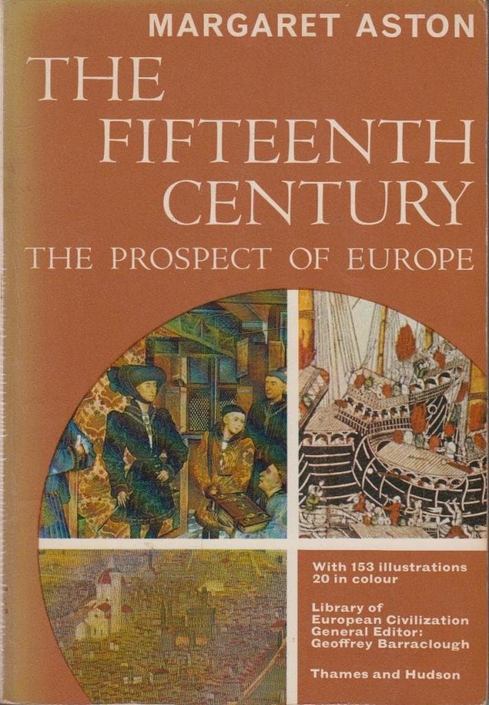 Fifteenth Century: the Prospect of Europe [Paperback] aston, margaret by null