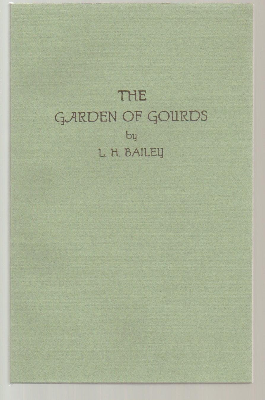 The Garden of Gourds [Paperback] Liberty Hyde Bailey and illustrated by null