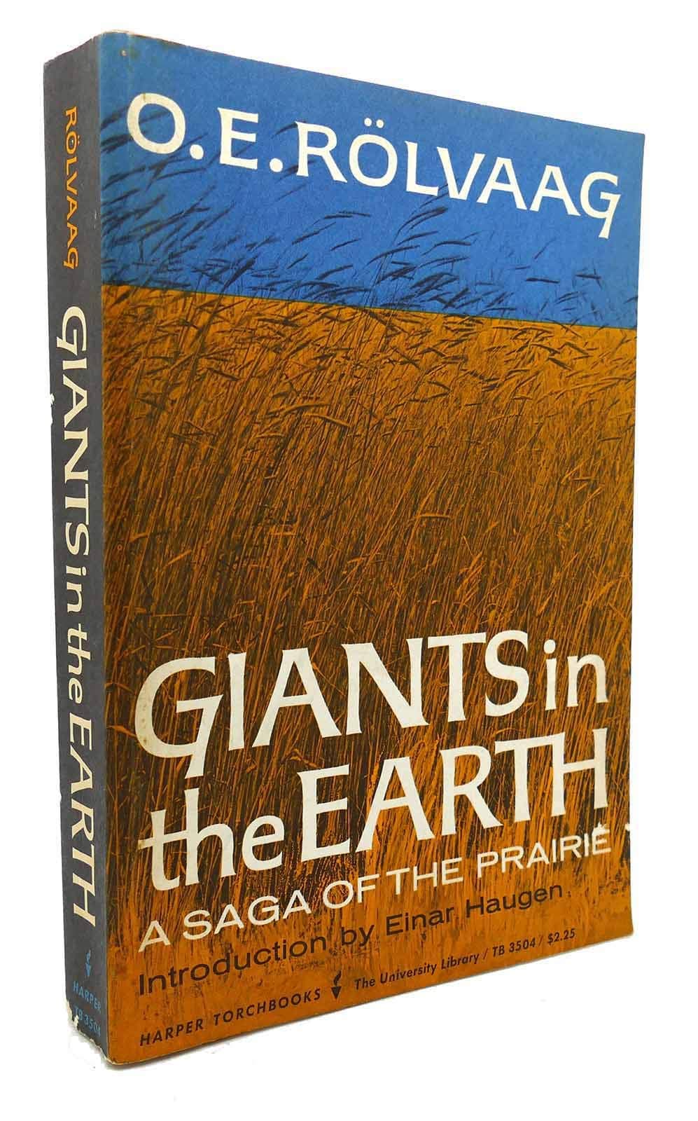 Giants in the Earth; a Saga of the Prairie [Paperback] rolvaag, o by null
