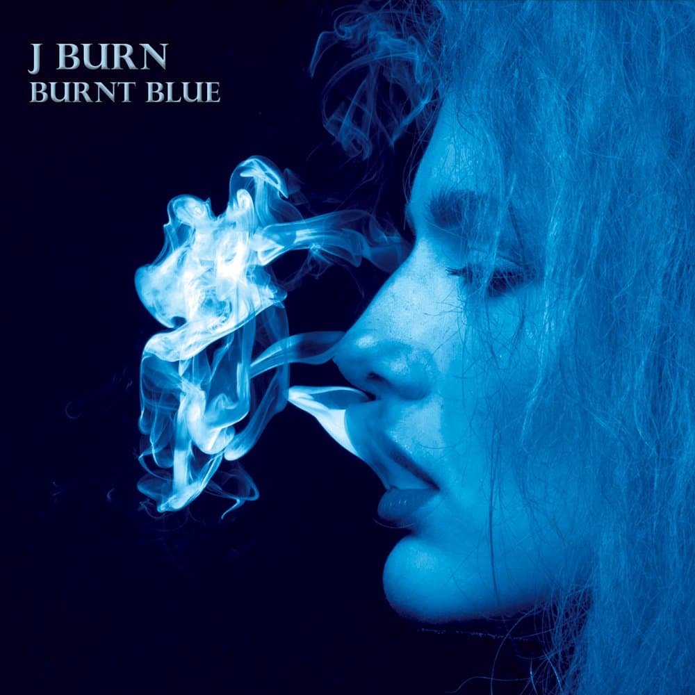 Burnt Blue [Audio CD] J Burn; J. Burn and Jay Burn by null