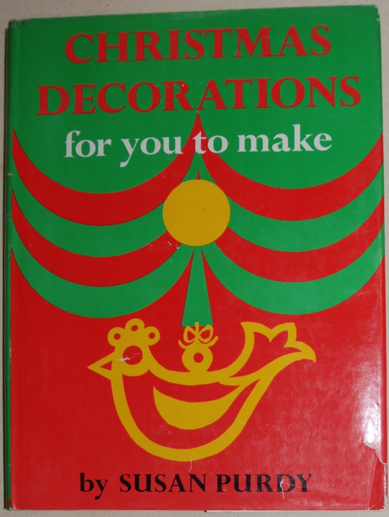 Christmas decorations for you to make by purdy, susan