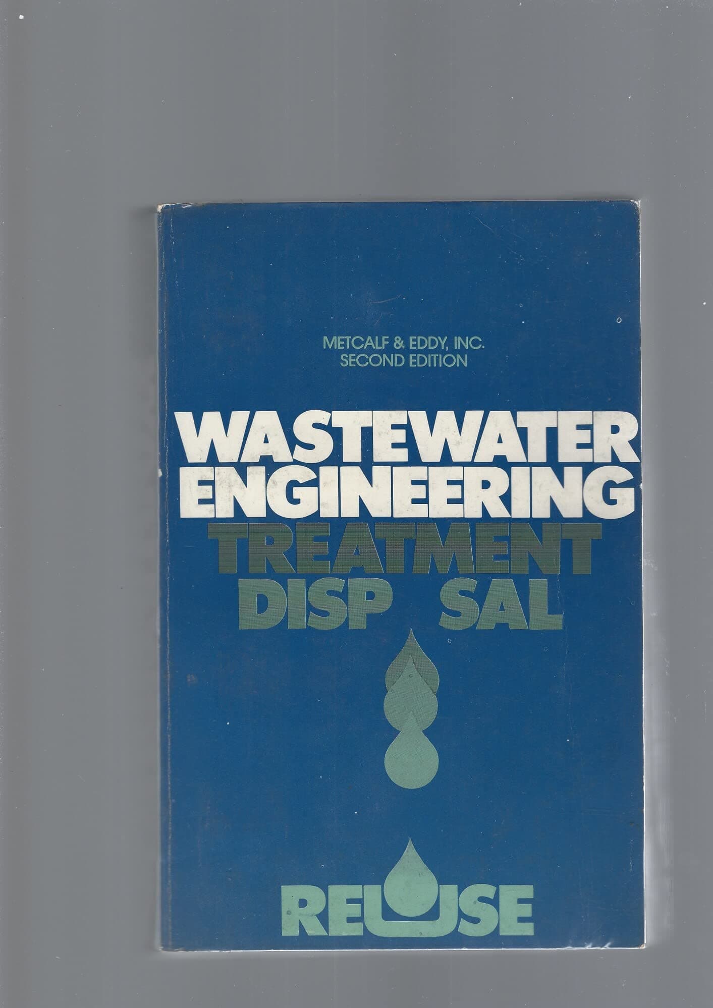 Wastewater Engineering Treatment Disposal Reuse [Hardcover] Metcalf & Eddy by null