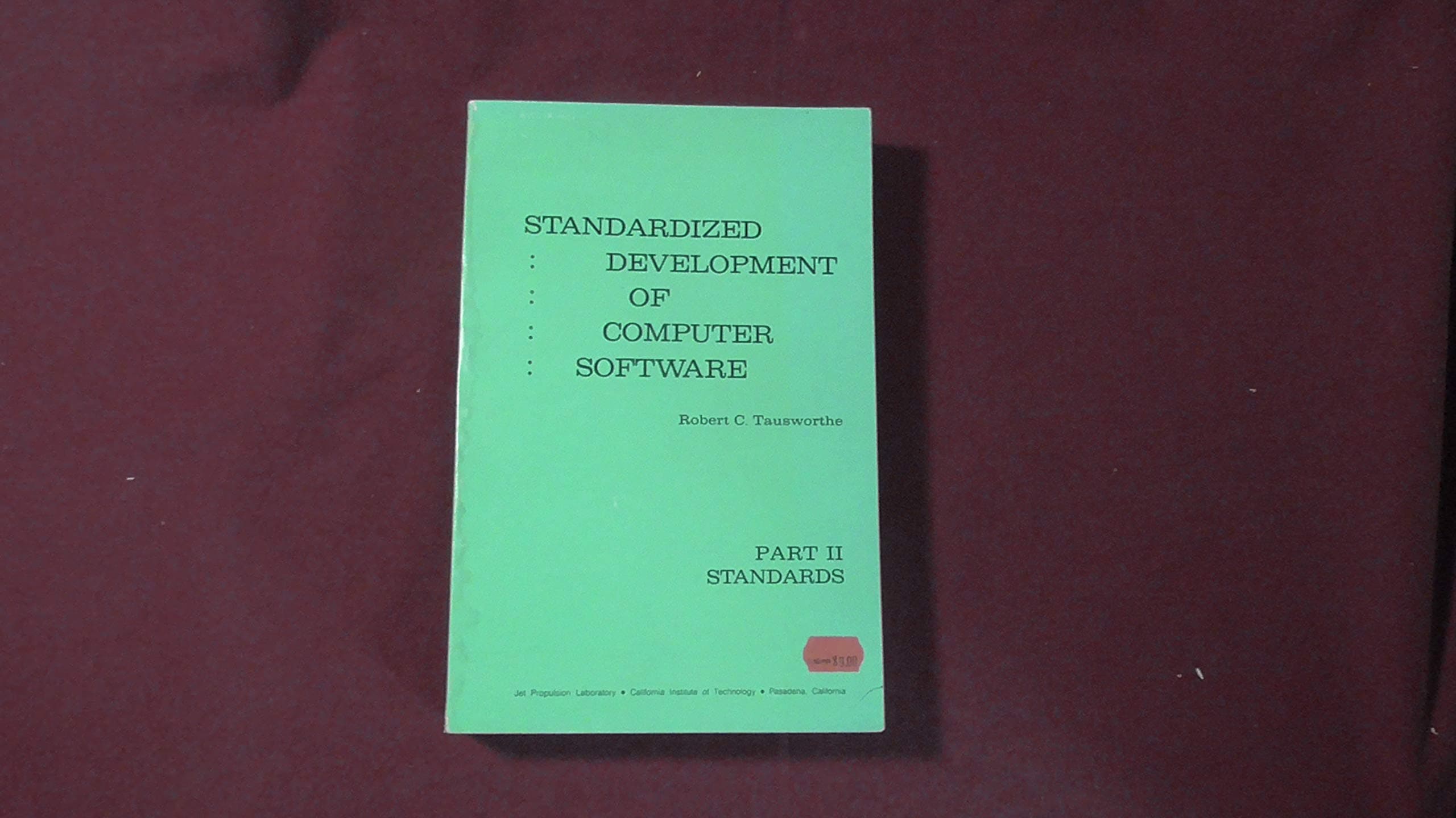 Standardized Development of Computer Software: Part II Standards [Hardcover] Tausworthe, Robert C by null