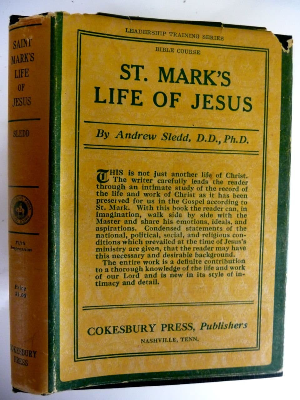 St. Mark's Life of Jesus [Hardcover] Andrew Sledd, D.D., Ph.D. by null