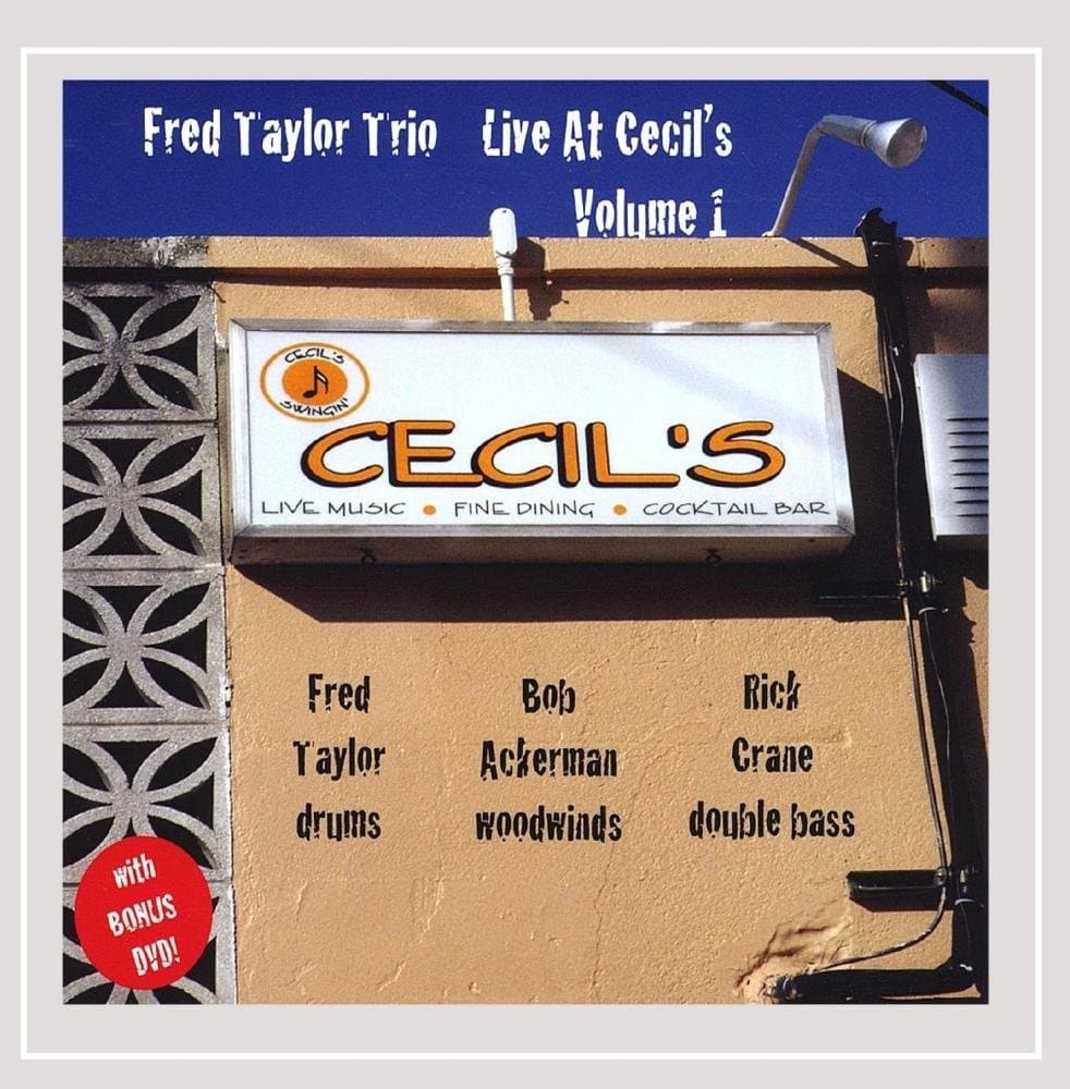 Live at Cecil's 1 [Audio CD] Fred Taylor and Fred Taylor Trio by null