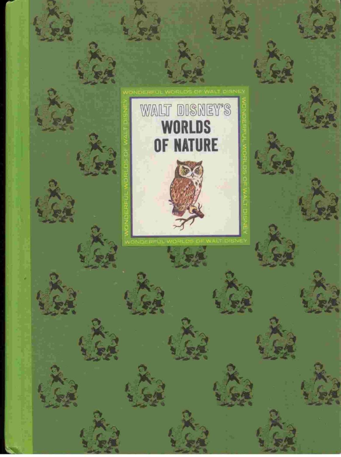 The Wonderful Worlds Of Walt Disney : Worlds Of Nature [Hardcover] Walt Disney Company by null