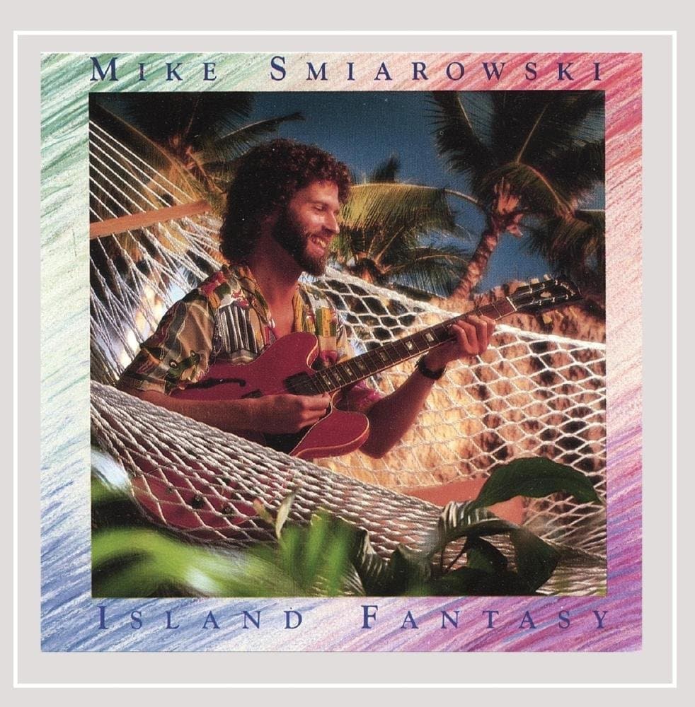 Island Fantasy [Audio CD] Mike Smiarowski by null