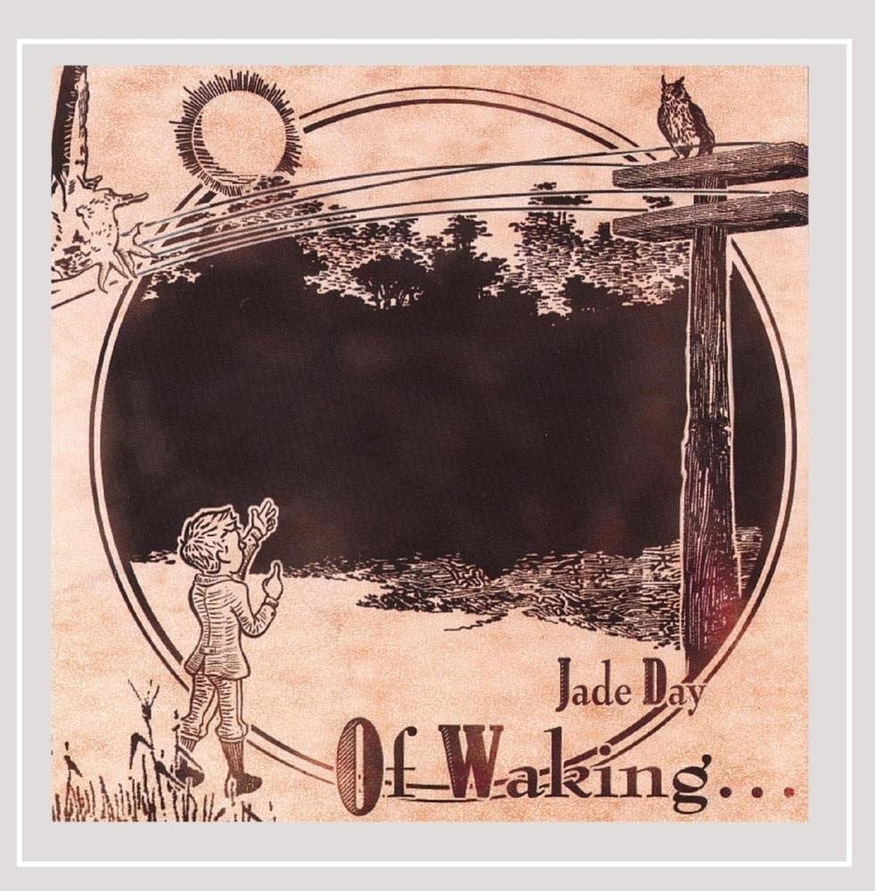Of Waking [Audio CD] Jade Day by null