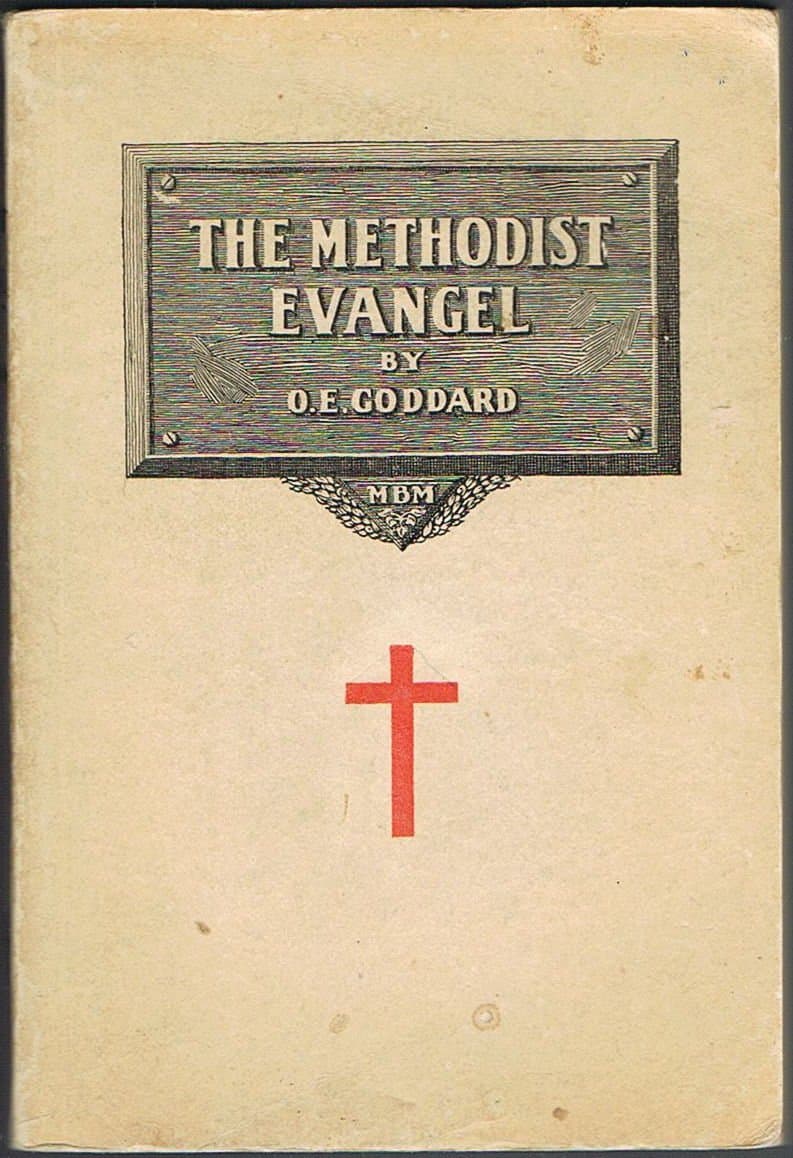 The Methodist evangel [Paperback] Goddard, Oscar Elmo by null