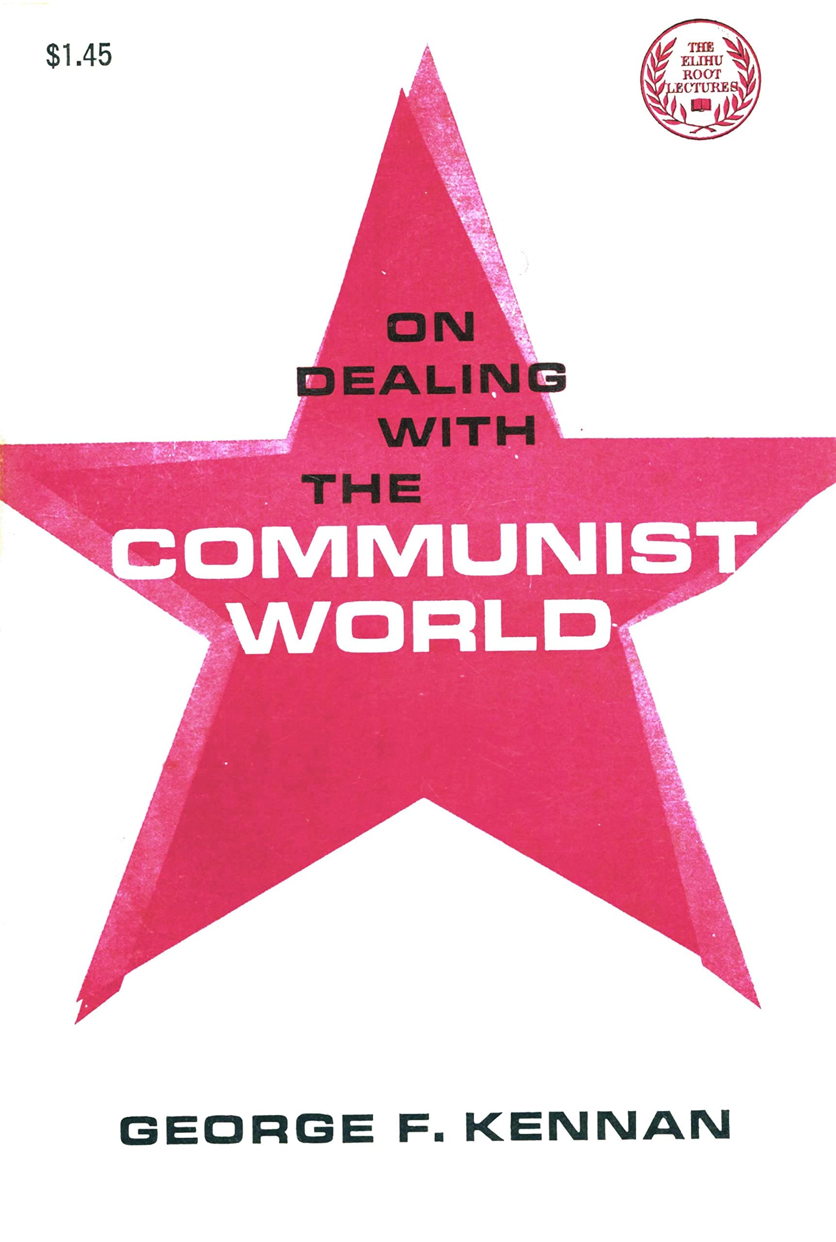 On Dealing with Communist World [Paperback] George F. Kennan by null