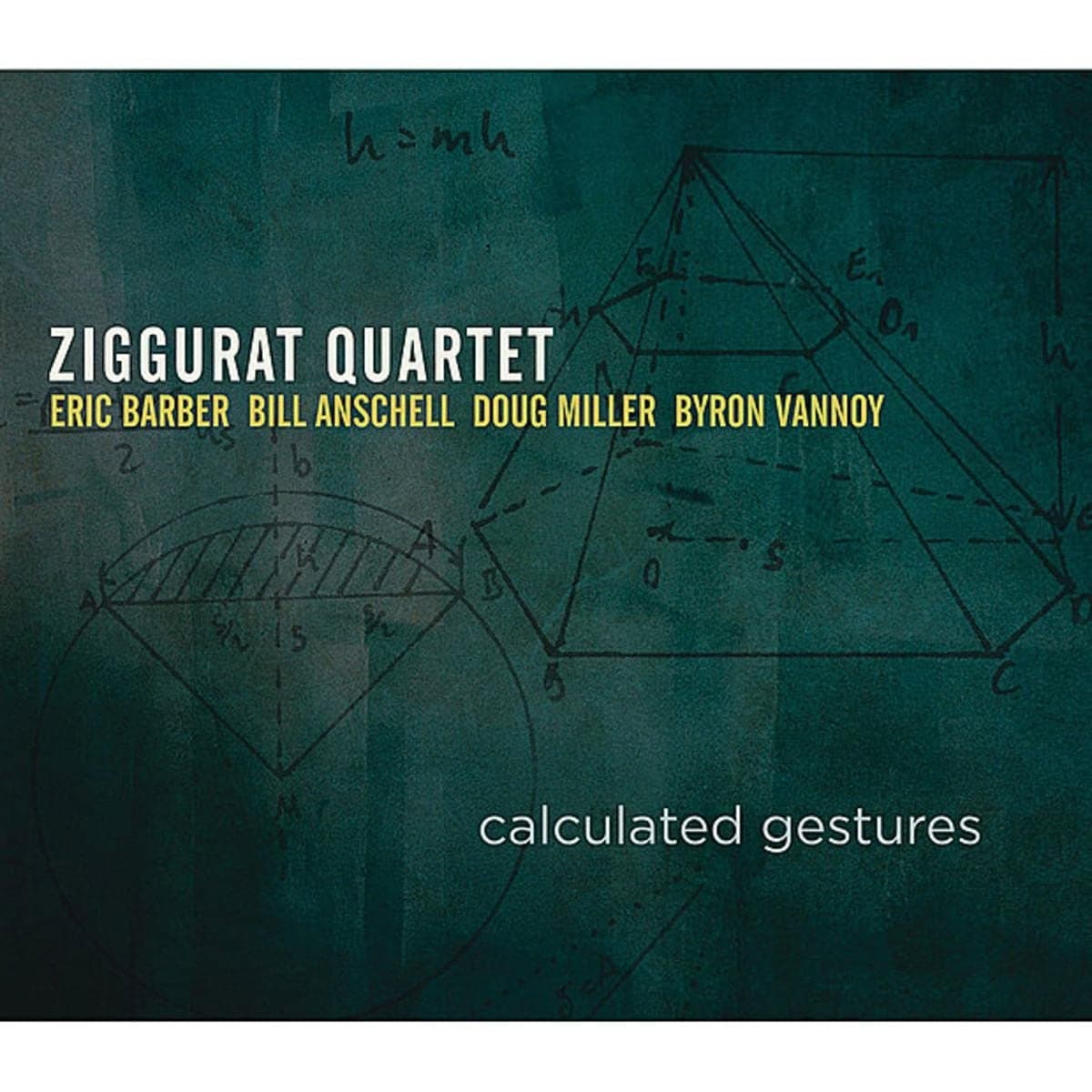 Calculated Gestures [Audio CD] Ziggurat Quartet; Doug Miller; Eric Barber; Byron Vannoy and Bill Anschell by null