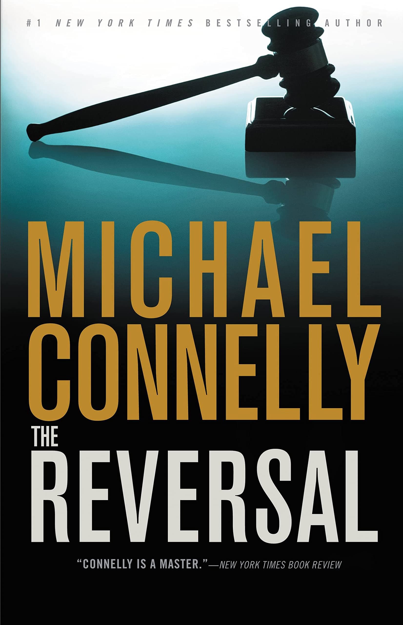 The Reversal (A Lincoln Lawyer Novel, 3) [Hardcover] Connelly, Michael by null