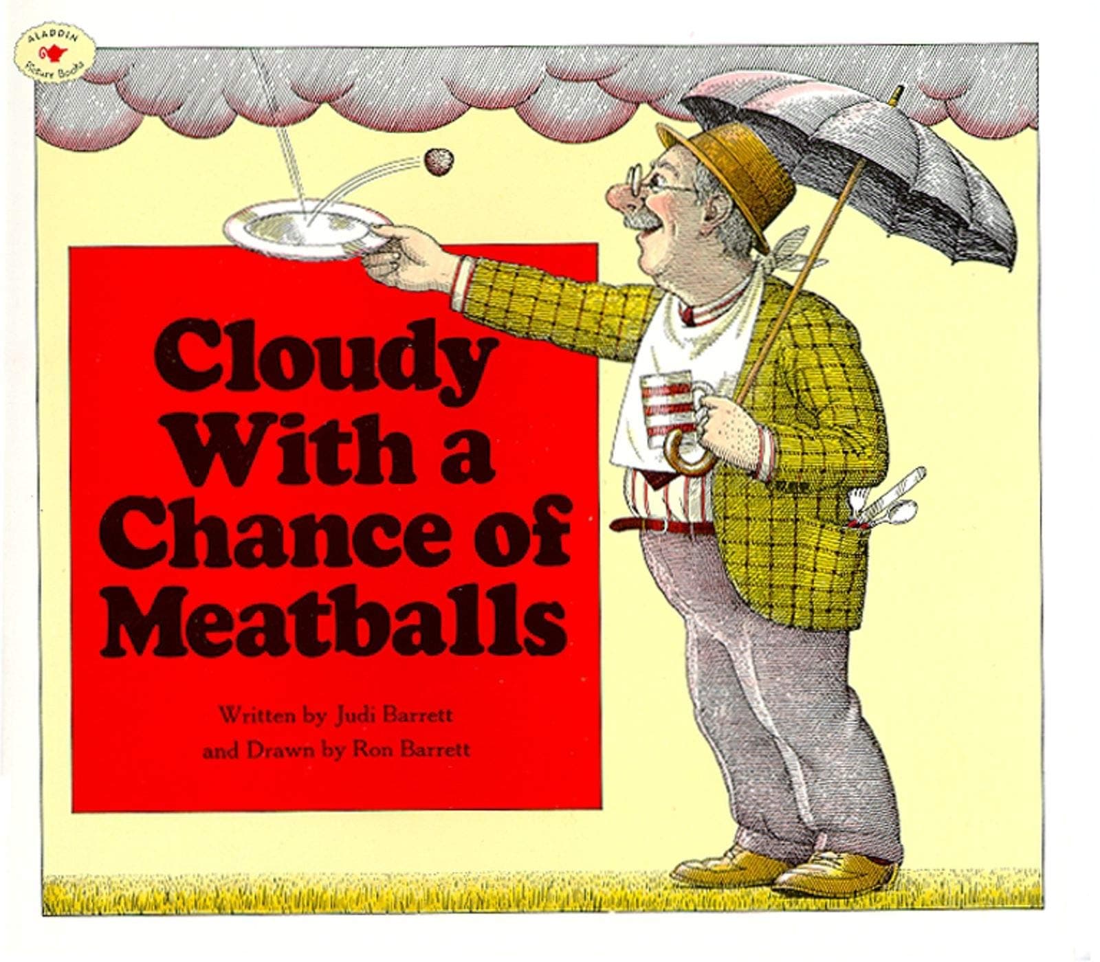 Cloudy With a Chance of Meatballs [Paperback] Barrett, Judi and Barrett, Ronald by null