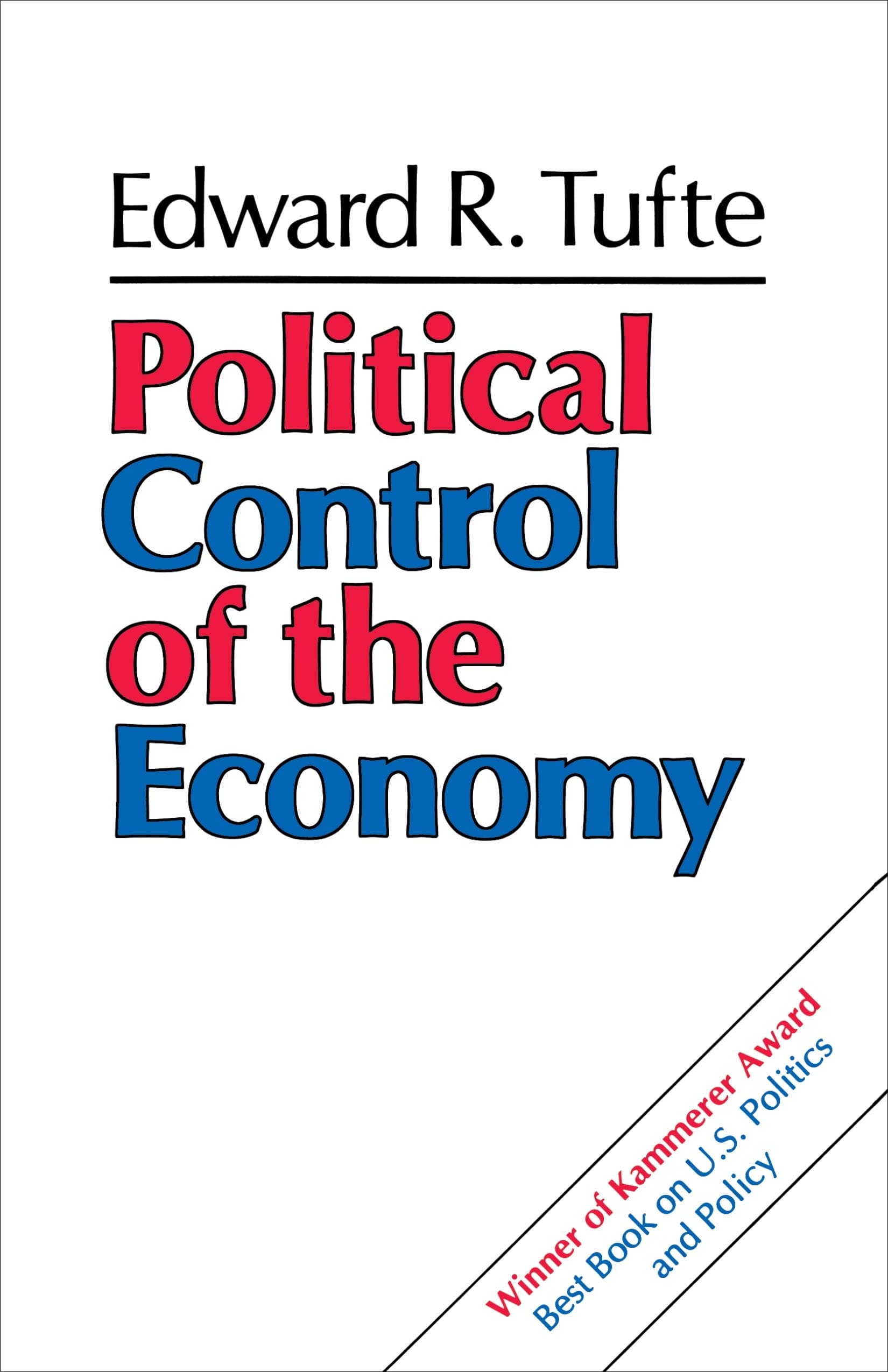Political Control of the Economy Tufte, Edward R. by null