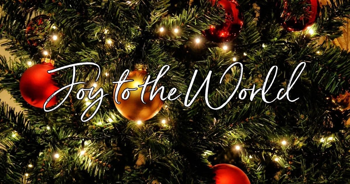 Joy to the World