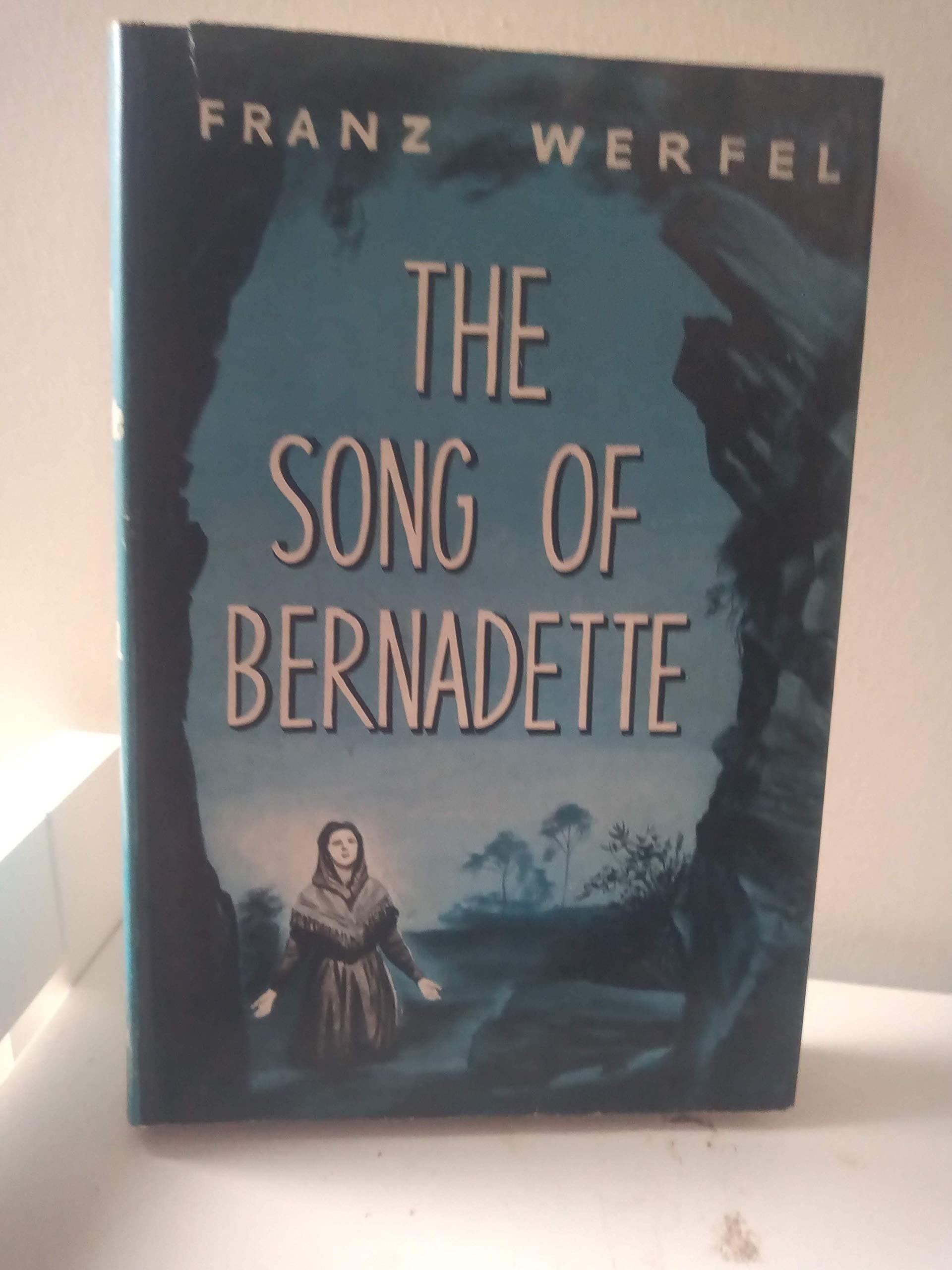 The Song Of Bernadette Book Club Edition [Hardcover] unknown author by null