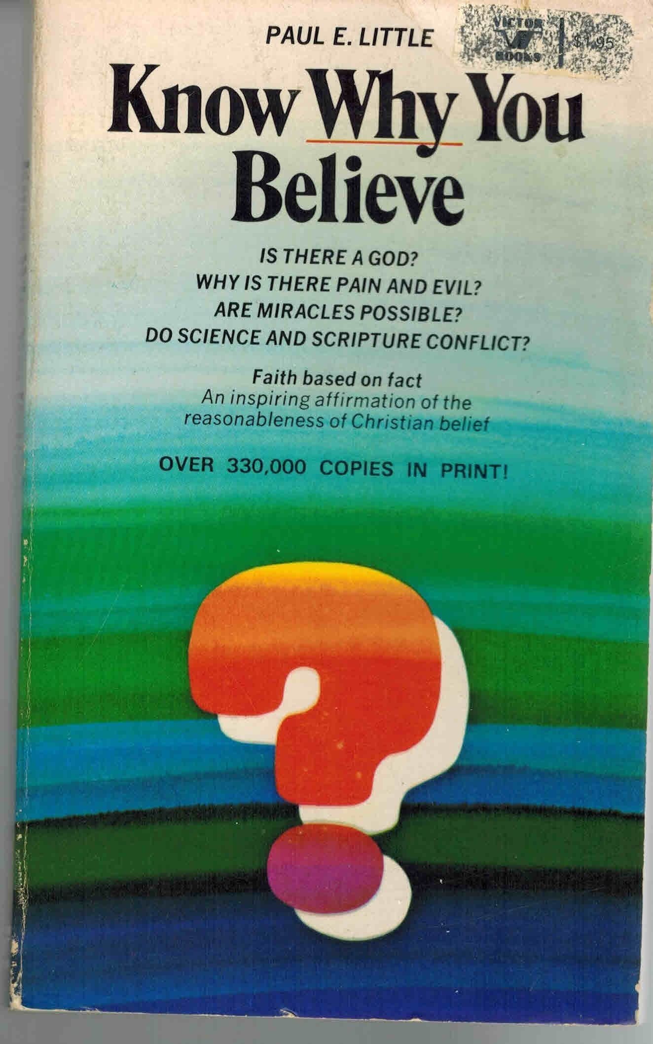 Know Why You Believe [Mass Market Paperback] Paul E. Little by null