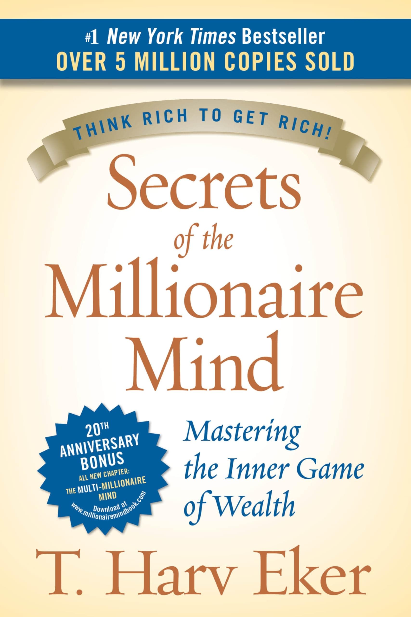 Secrets of the Millionaire Mind: Mastering the Inner Game of Wealth [Hardcover] Eker, T. Harv