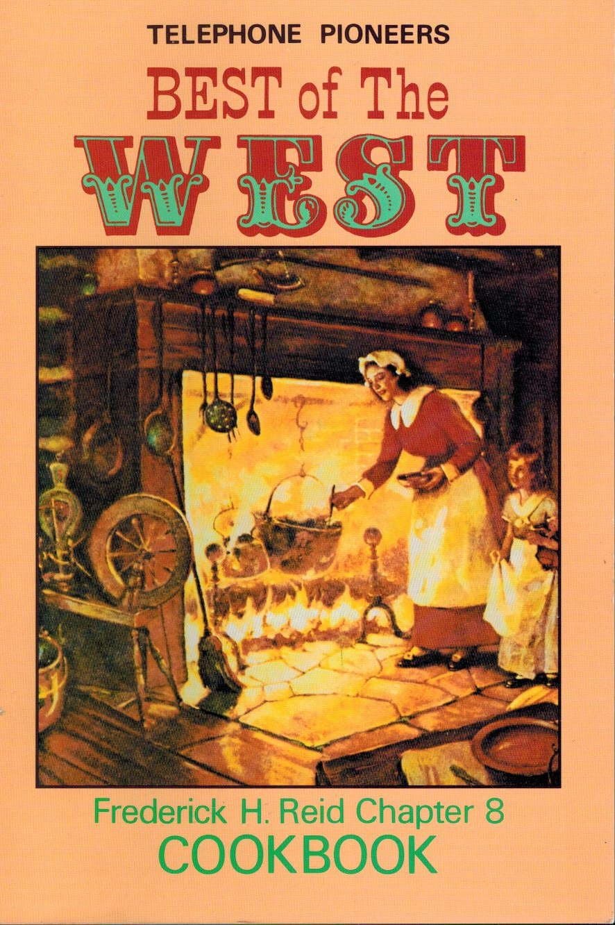 Best of the West: Telephone Pioneers of America Reid, Frederick H. by null
