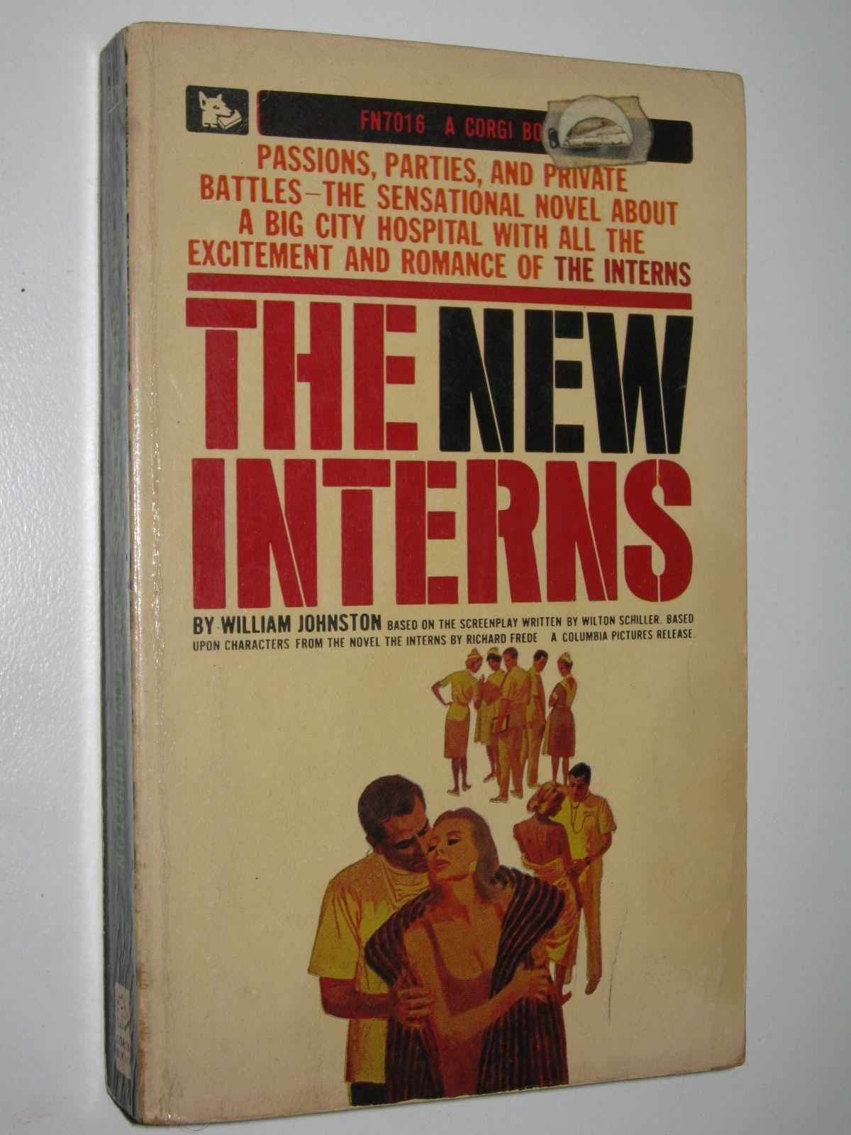 The New Interns [Mass Market Paperback] William Johnston by null