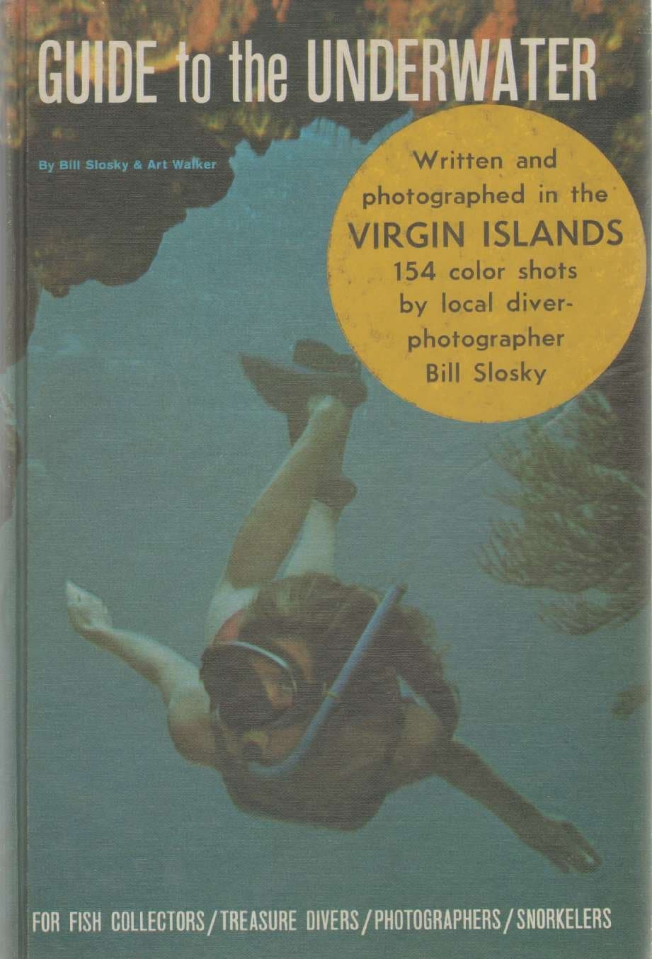 Guide to the Underwater by Slosky, Bill