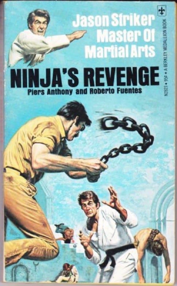 Ninja's Revenge: Jason Striker, Master of Martial Arts [Paperback] Anthony, Piers & Fuentes, Roberto by null