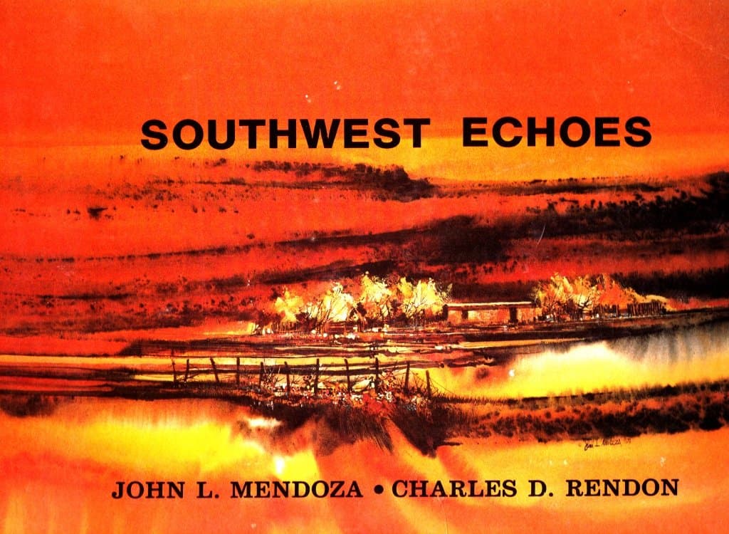 Southwest Echoes Mendoza, John L. And Rendon, Charles D. by null