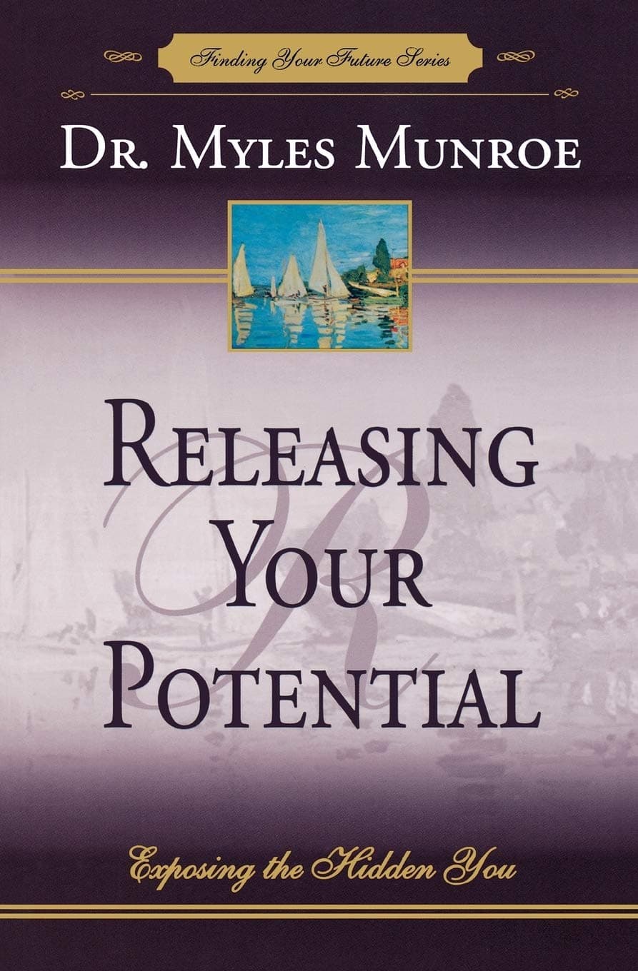 Releasing Your Potential: Exposing the Hidden You (Finding Your Future Series) [Paperback] Munroe, Myles by null