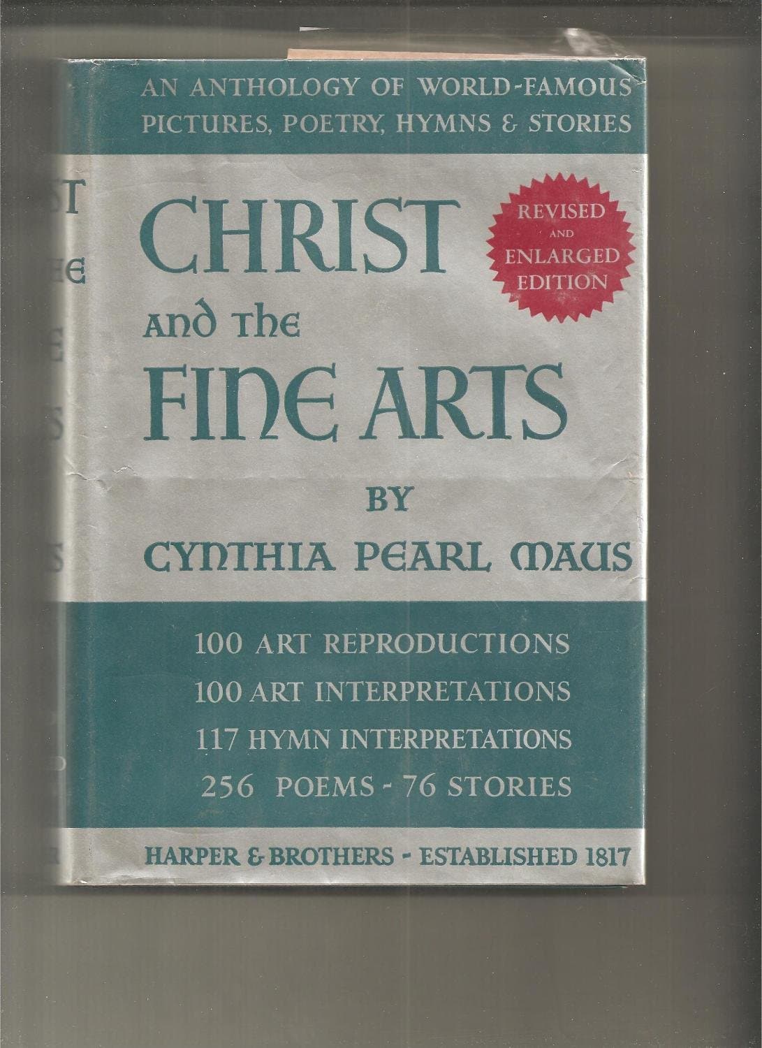 christ and the fine arts [Hardcover] MAUS, CYNTHIA PEARL by null