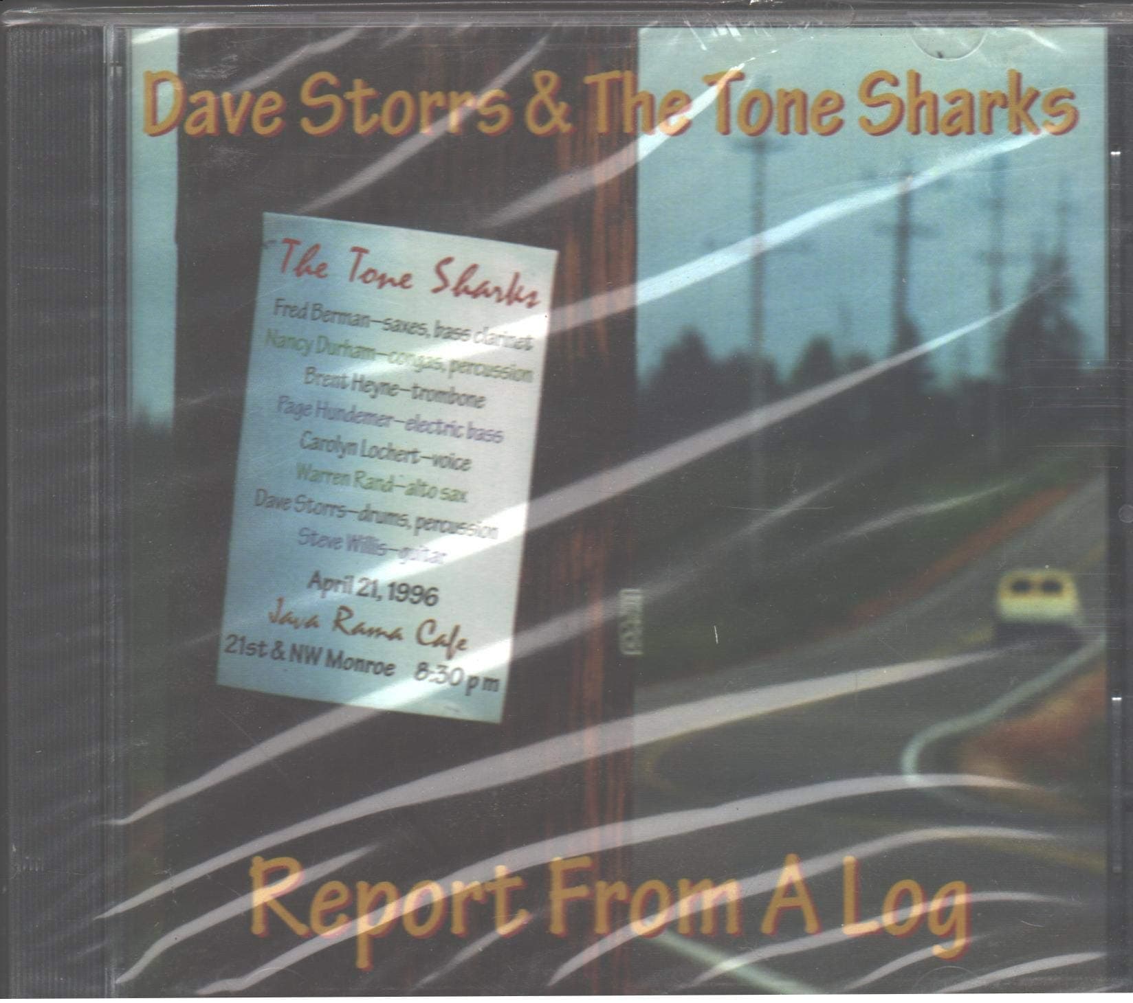 Report From a Log [Audio CD] Dave Storrs & Tone Sharks by null