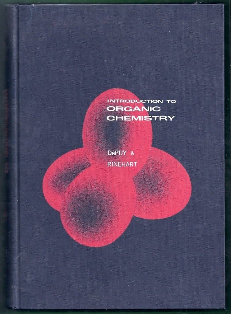 Introduction to Organic Chemistry [Hardcover] DePuy, Charles, and K.L. Rinehart Jr by null