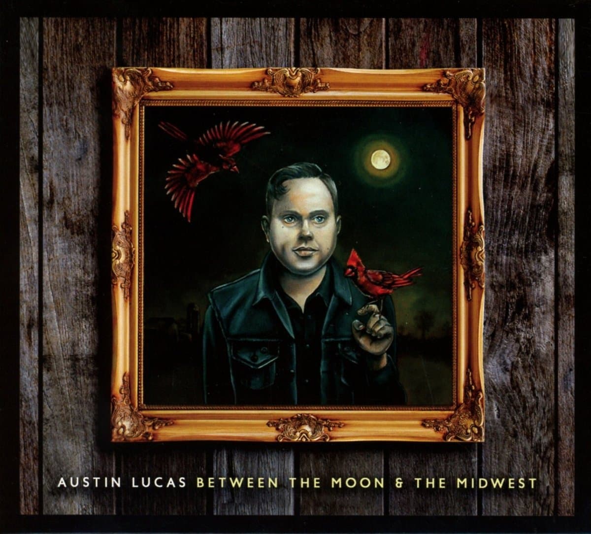Between the Moon and the Midwest [Audio CD] Austin Lucas by null
