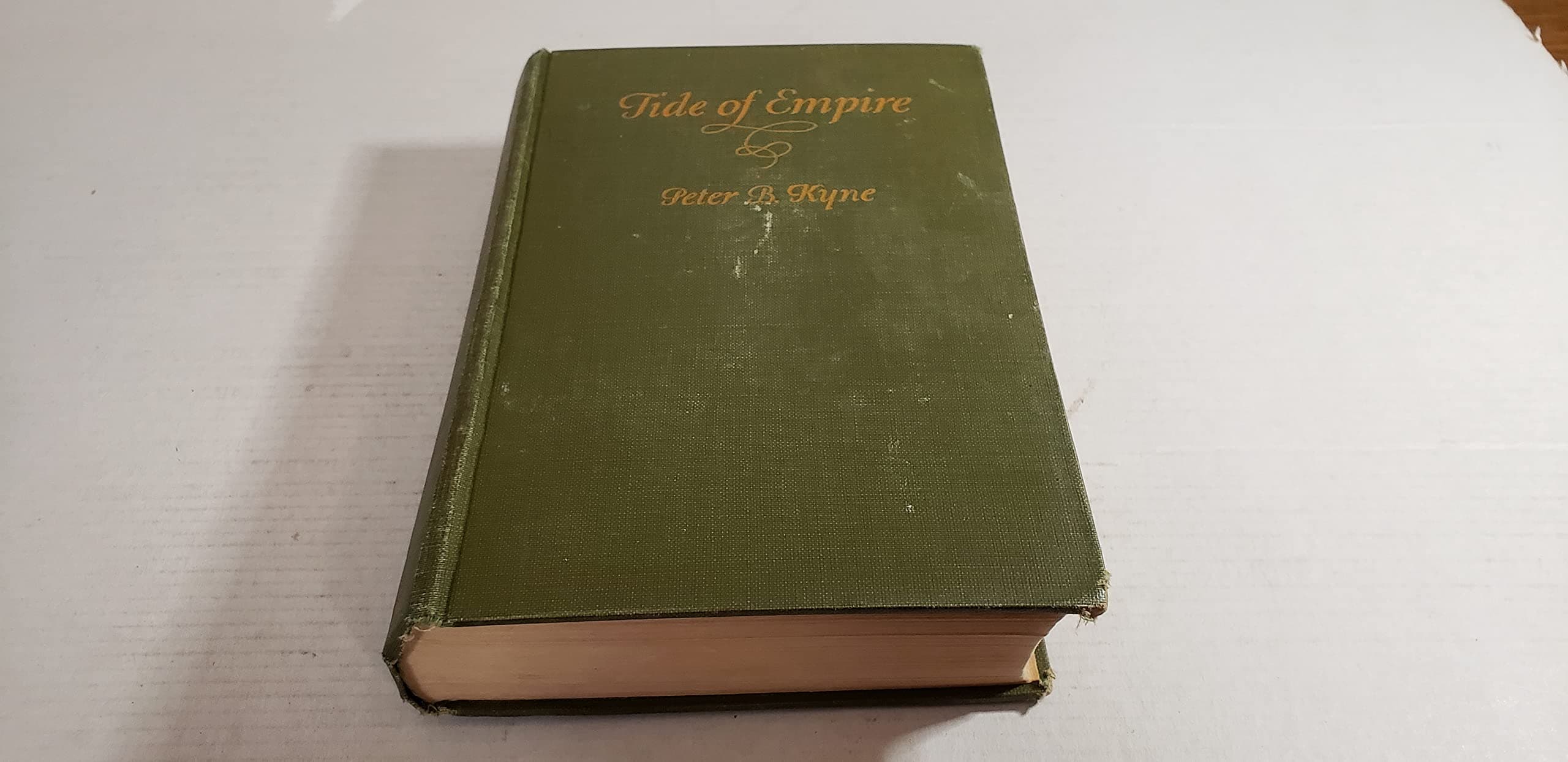 Tide of empire, [Hardcover] Kyne, Peter B. by null