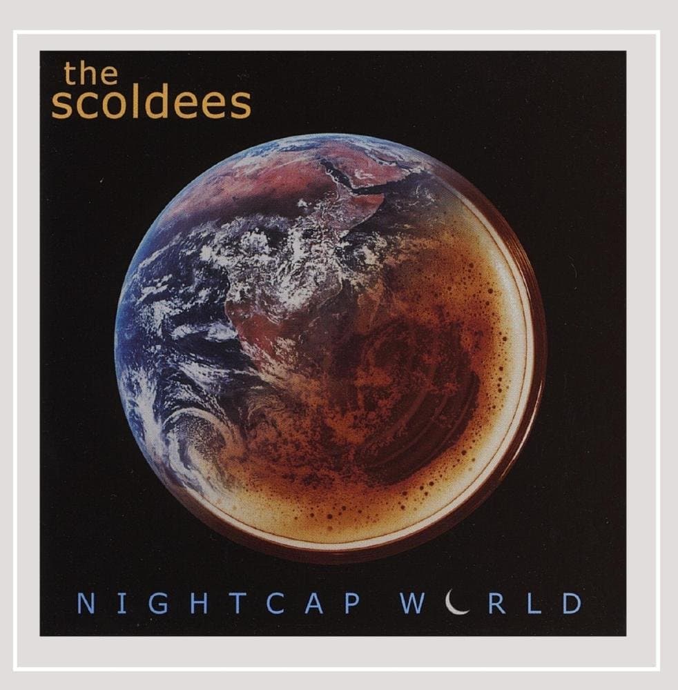 Nightcap World [Audio CD] Scoldees
