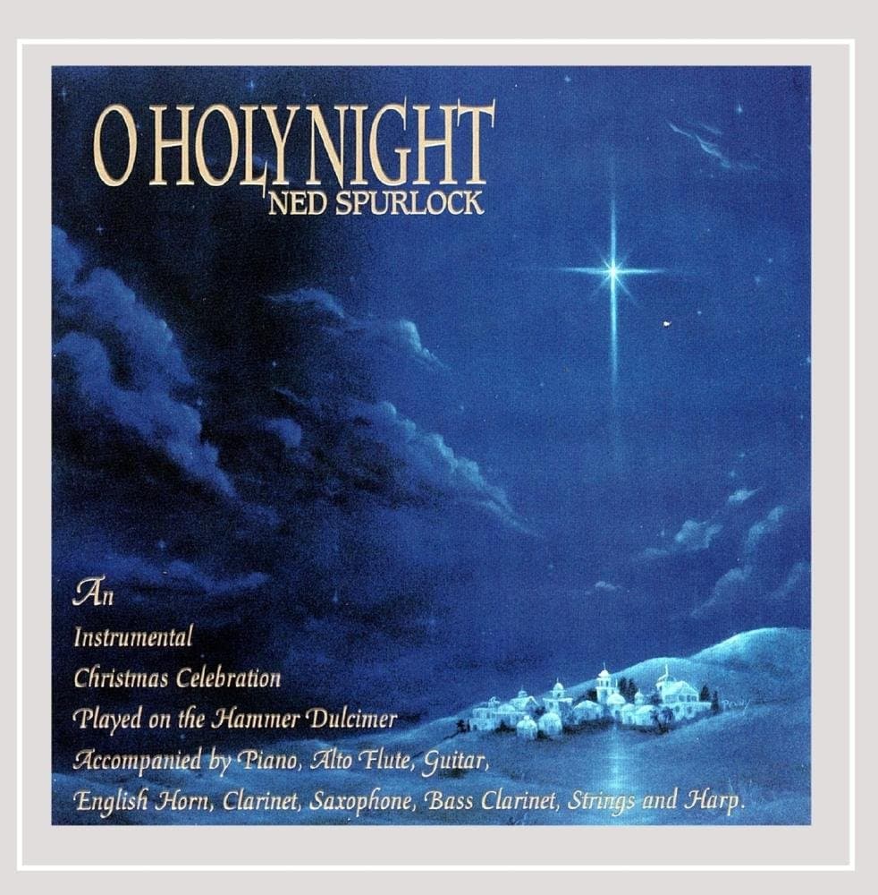 O Holy Night [Audio CD] Ned Spurlock by null