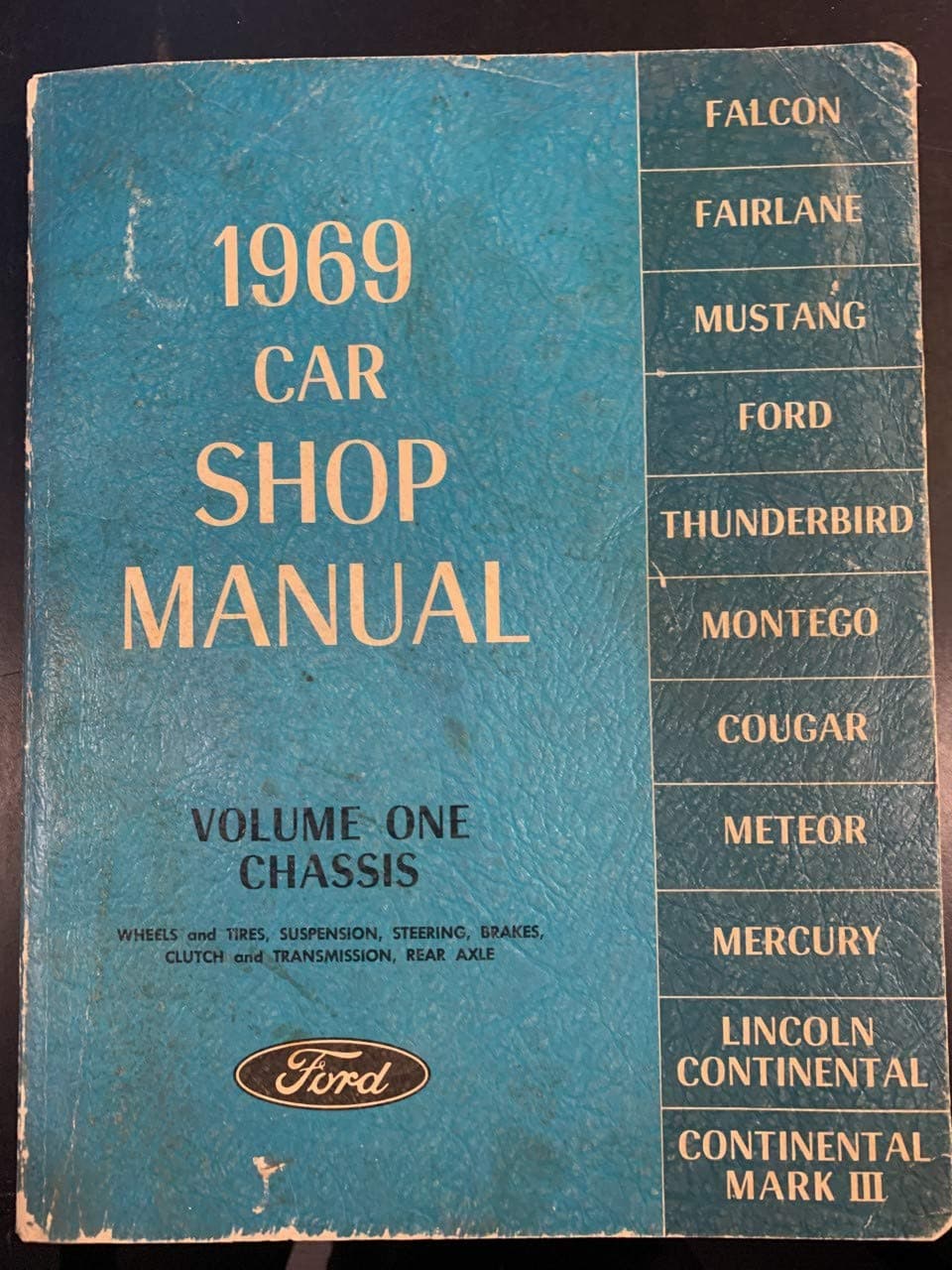 1969 Car Shop Manual : Volume One Chassis [Paperback] Ford Motor Company by null