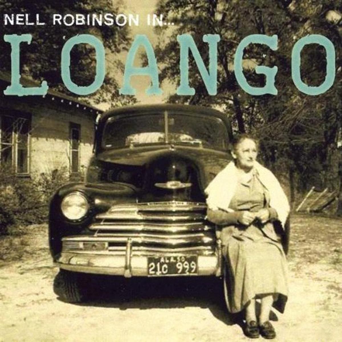 In Loango [Audio CD] Nell Robinson; Cliff Carlisle; Ernest Tubb; Ellsworth T. Cozzens; Gene Sullivan; Laurie Lewis; Hazel Dickens; Richard Brandenburg; Gwil Owen; Johnny Cash; Jimmie Rodgers; Bert Layne; Robert Robinson and Jim Nunally by null