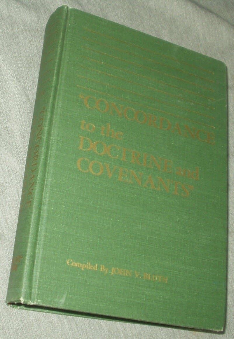 Concordance to the Doctrine and Covenants by John V Bluth