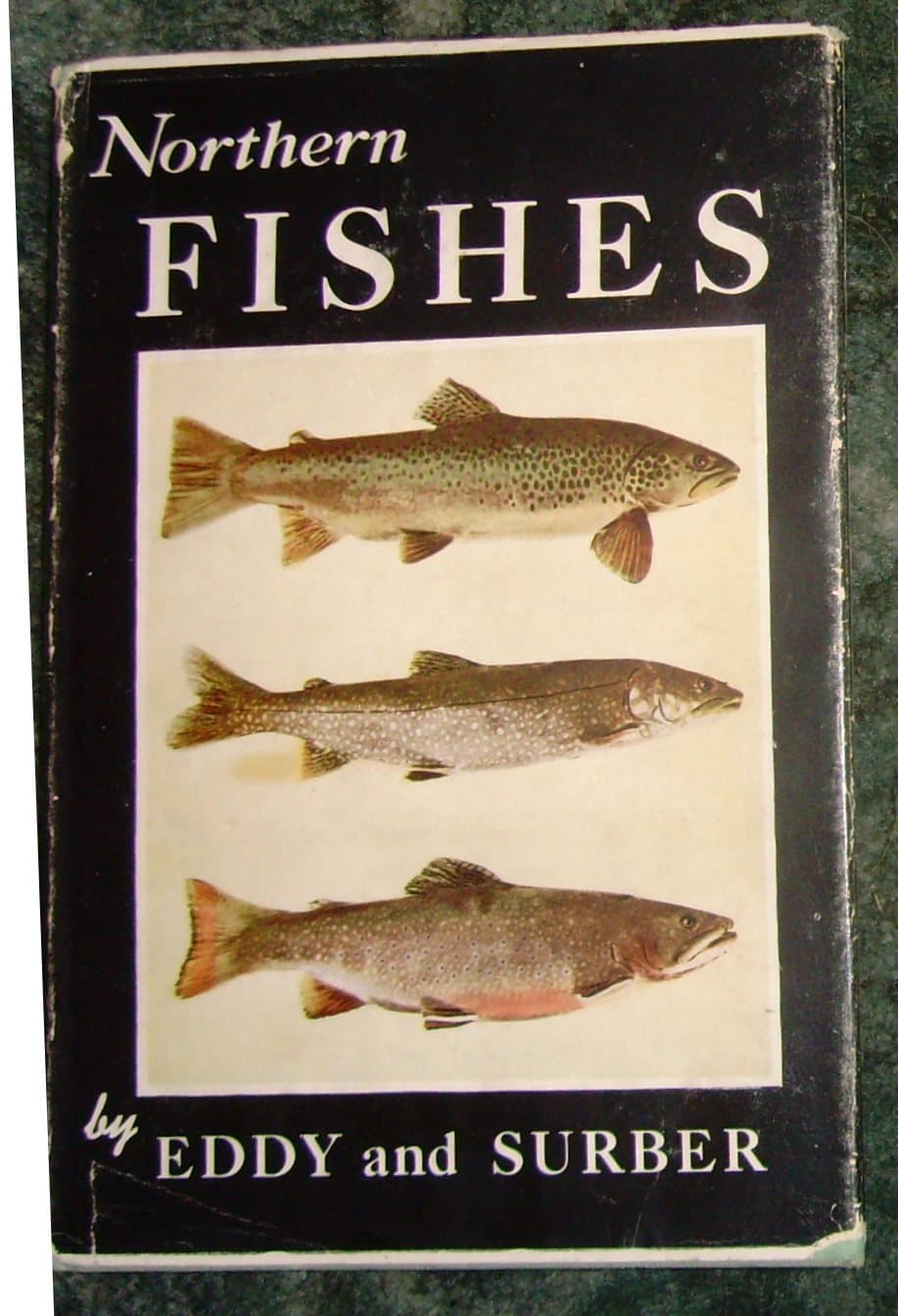 Northern fishes, with special reference to the upp [Hardcover] Samuel Eddy by null