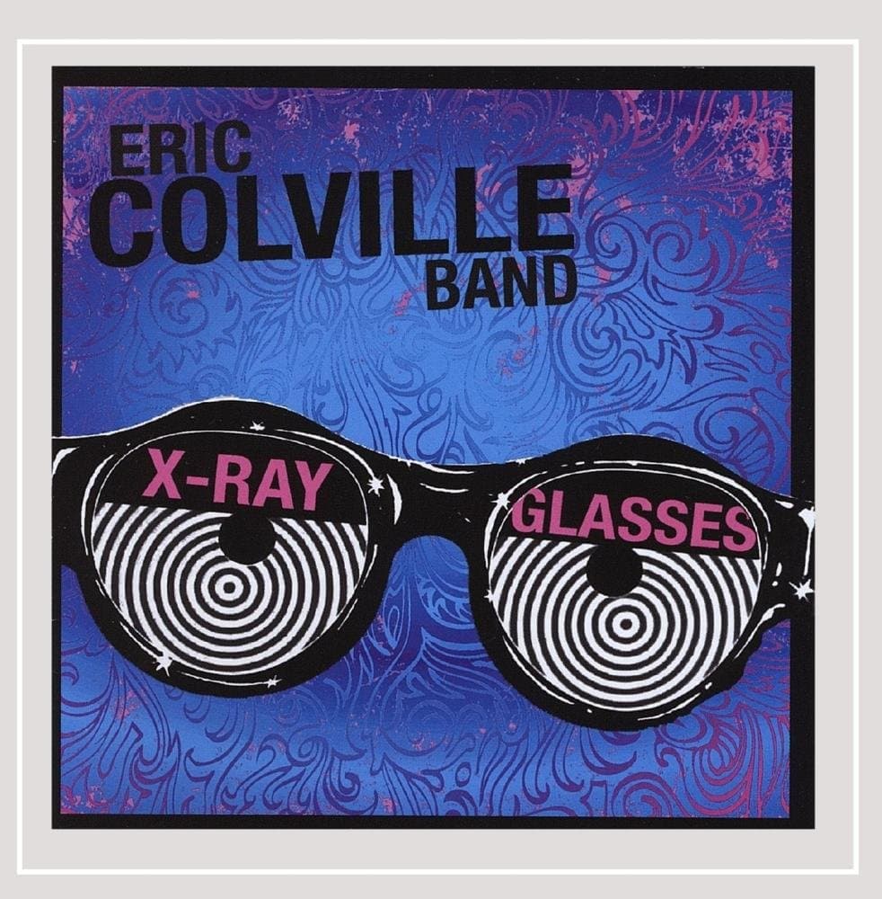 X-Ray Glasses [Audio CD] Eric Colville and Eric Colville Band by null