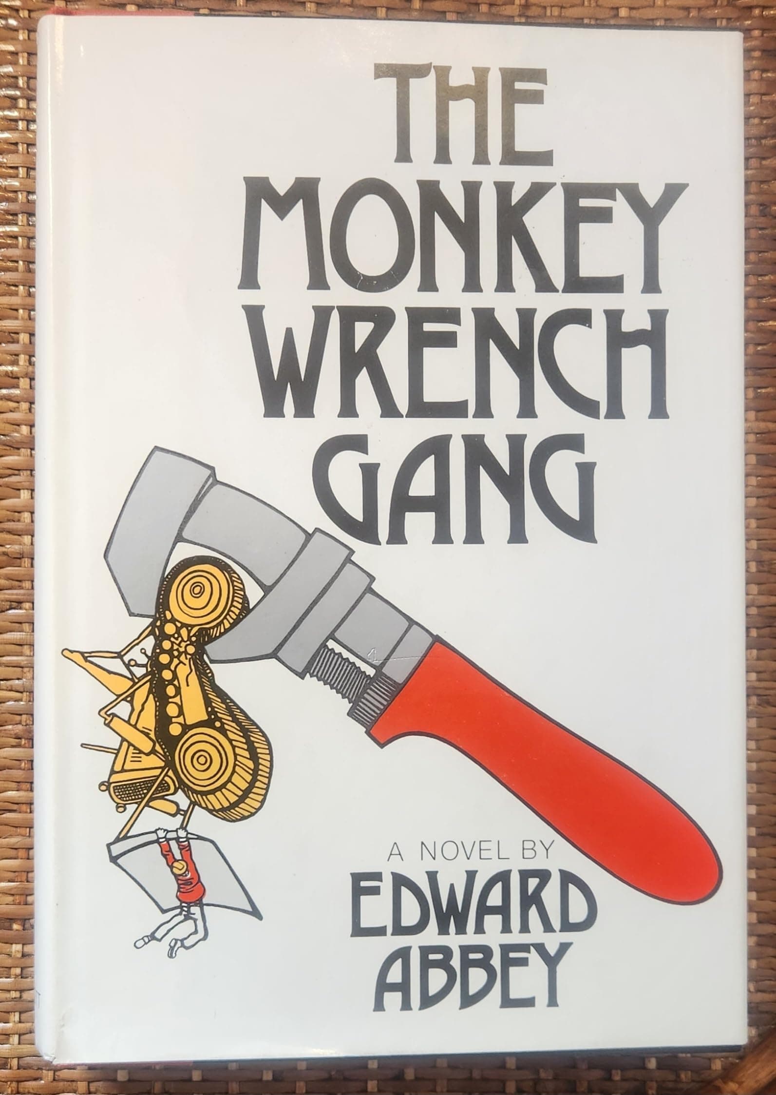 The Monkey Wrench Gang by Edward Abbey