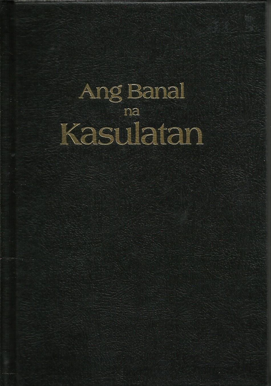 Ang BANAL NA KASULATAN [Hardcover] N/A by null