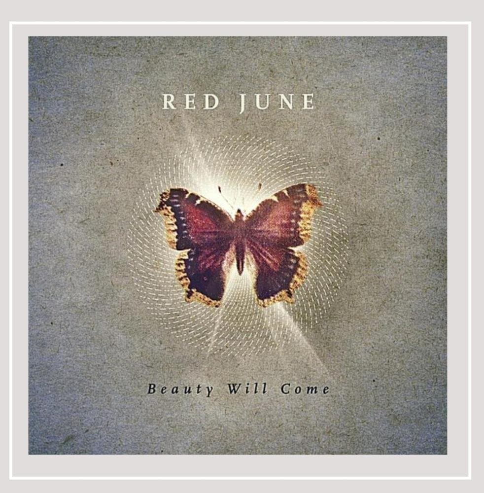 Beauty Will Come [Audio CD] Red June by null