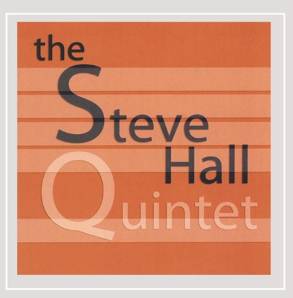 Steve Hall Quintet [Audio CD] The Steve Hall Quintet by null
