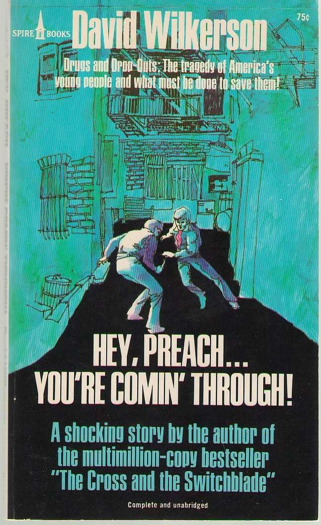 Hey, Preach--You're Comin' Through! [Paperback] wilkerson, david by null