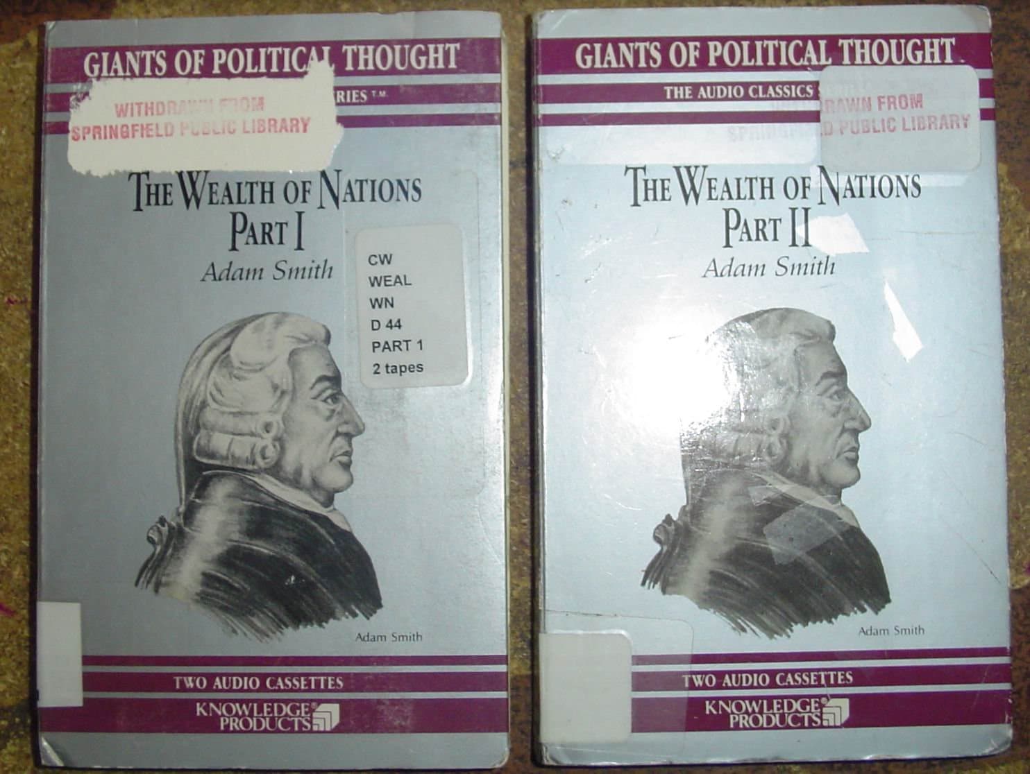 The Wealth of Nations By Adam Smith Parts 1 and 2 Complete (Giants of Political Thought) Audio Cassettes [Audio Cassette] George H. Smith by null