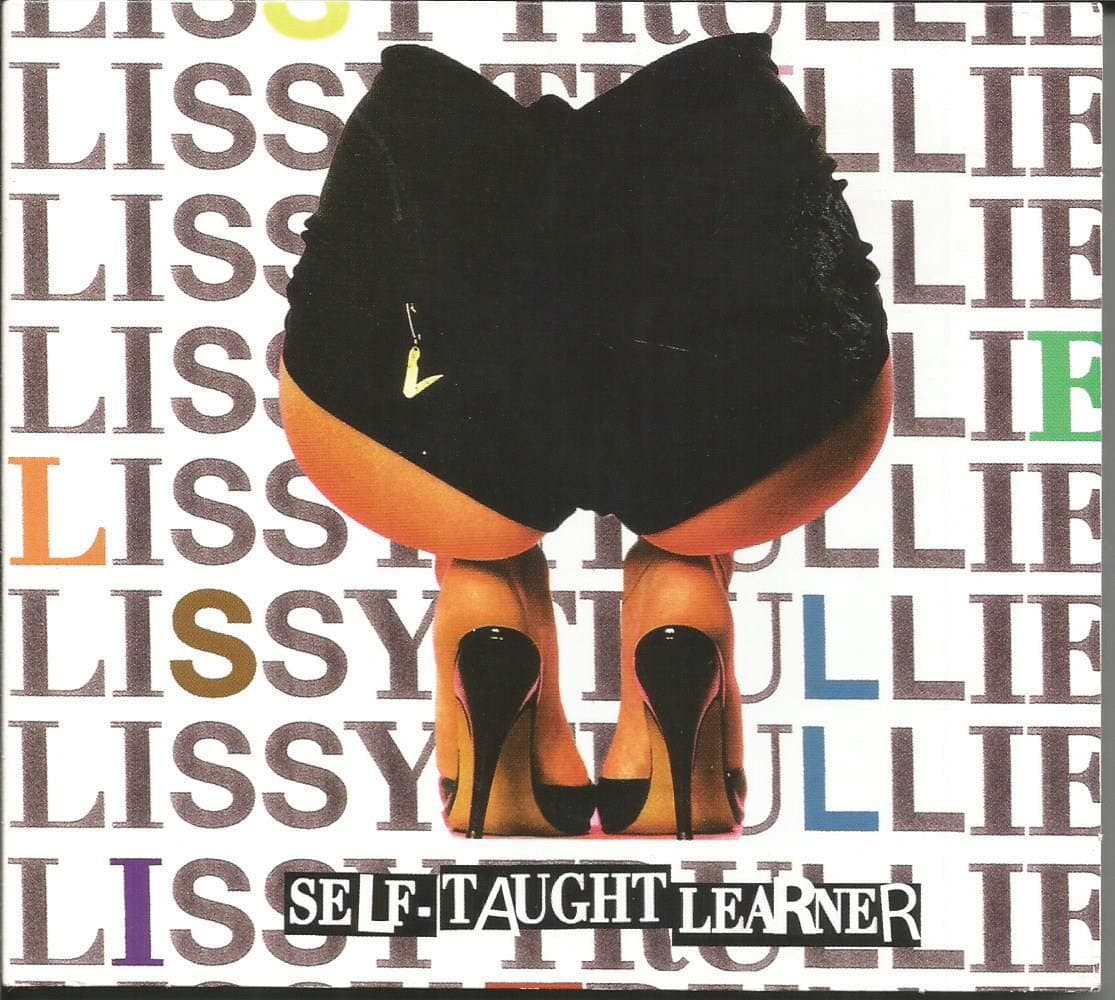 SELF-TAUGHT LEARNER [Audio CD] Lissy Trullie by null