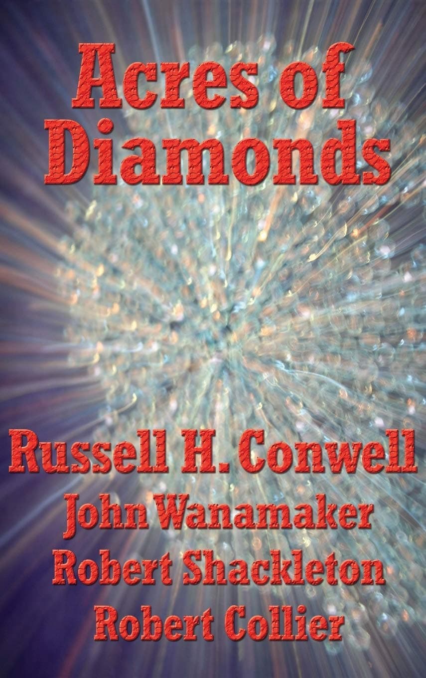 Acres of Diamonds [Hardcover] Conwell, Russell Herman by null